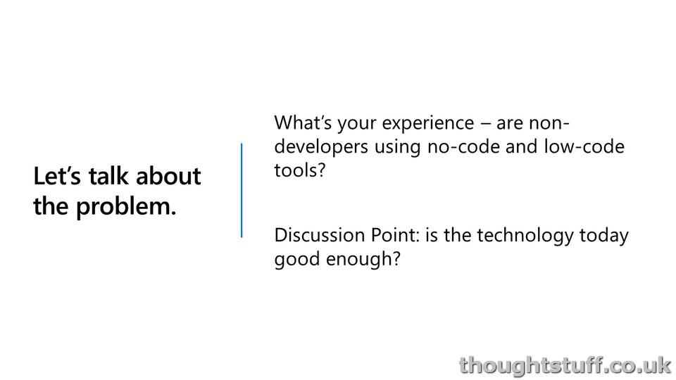 What's your experience - is the technology today good enough?